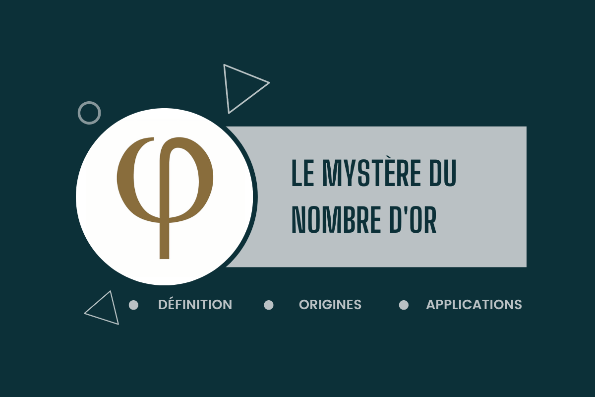 Nombre d'or : mystère, définition et applications